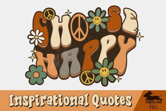 Download Choose Happy Inspirational Quotes PNG - Quote Collection