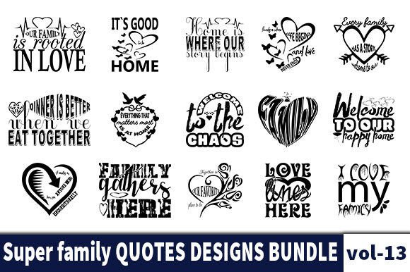 Download 15 Supper Family Quotes Designs Bundle - Quote Collection