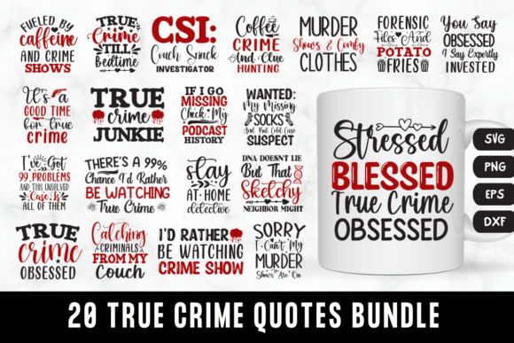 Download 20 True Crime Quotes SVG Bundle - Quote Collection