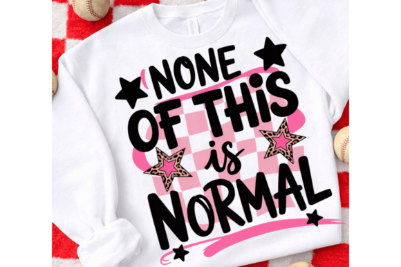 Download None of This is Normal PNG, Grunge Quote - Quote Collection