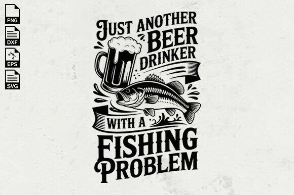 Download Funny Fishing Beer Quote SVG - Quote Collection