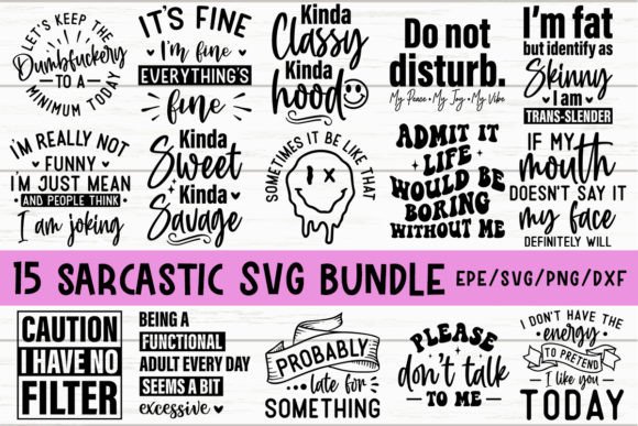 Download The SARCASTIC SVG BUNDLE - Funny Quotes - Quote Collection
