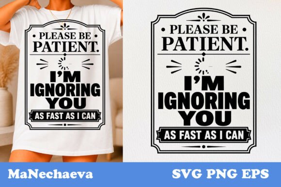 Download Funny Sarcastic Quote SVG Ignoring - Quote Collection