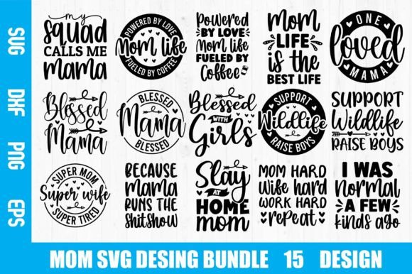 Download Mom SVG Design Bundle - Mom svg design Collection