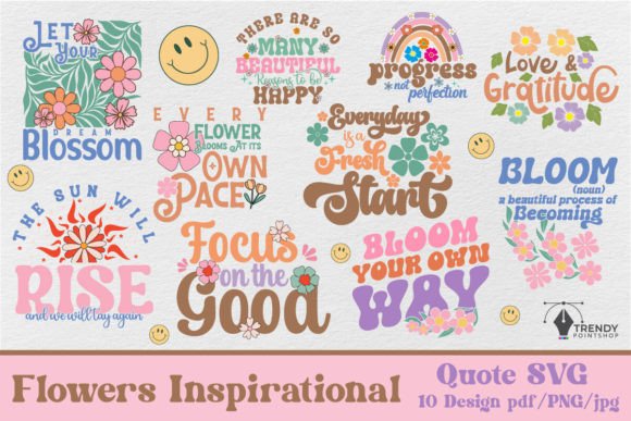 Download Flowers Inspirational Quote SVG Bundle - Quote Collection