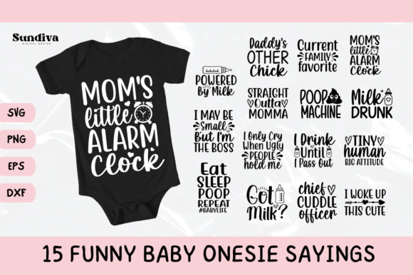 Download 15 Baby Quotes Onesie SVG Bundle - Quote Collection