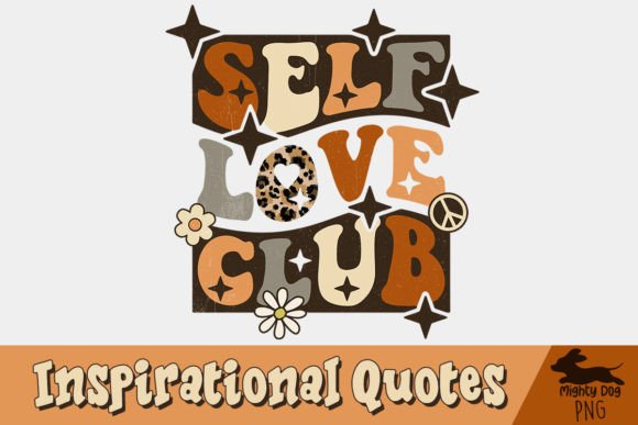 Download Self Love Club Inspirational Quotes PNG - Quote Collection