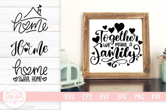 Download Home Sign SVG Cut File | Family Quotes - Quote Collection