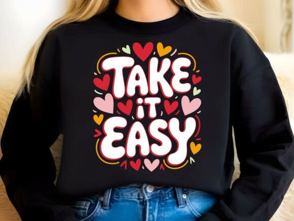 Download Take It Easy, Positive Quote SVG. - Quote Collection