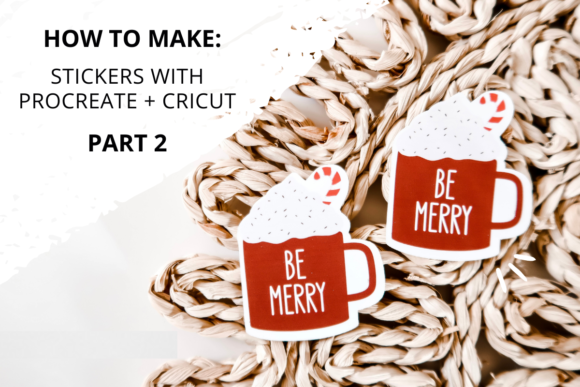 Download Making Stickers Using Procreate and the Cricut (Part 2) - Premium Resources