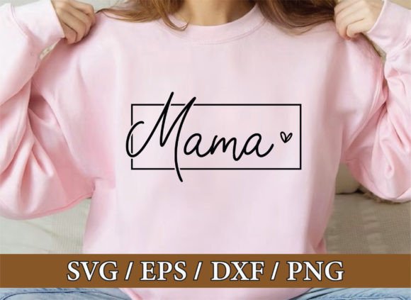 Download Mama Svg Files, Mom Svg Design Bundle - Mom svg design Collection