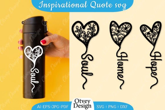 Download Inspirational Quote SVG | Floral Hearts - Quote Collection